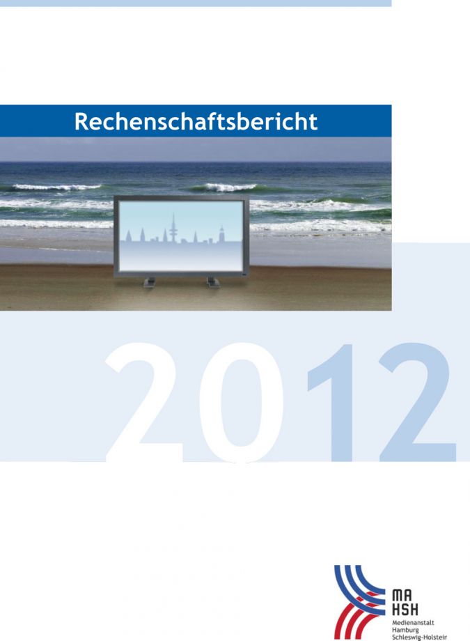 Rechenschaftsbericht der MA HSH 2012