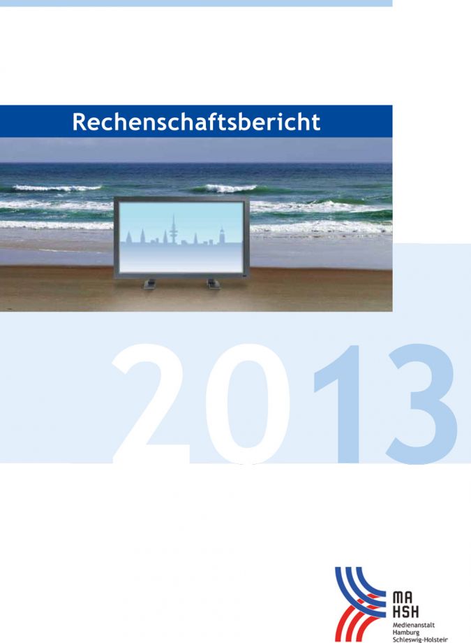 Rechenschaftsbericht der MA HSH 2013